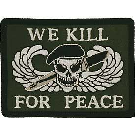 We Kill for Peace Special Forces Wings Patch