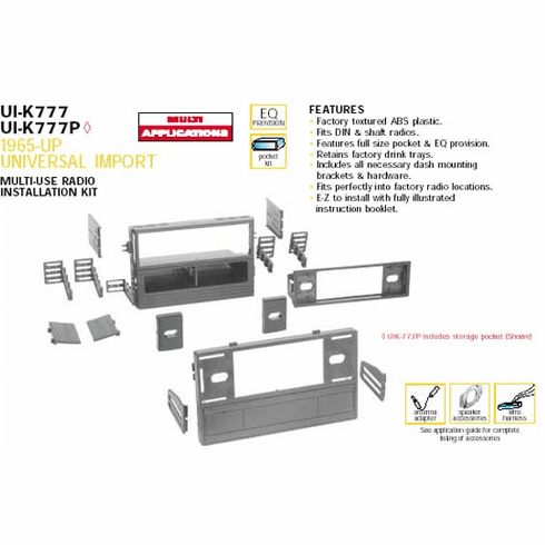 1965-UP Universal Import Multi - Use Install Kit UI-K777CL*