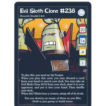 EVIL SLOTH CLONE #238 Neopets TCG Base Set Uncommon Card # 110