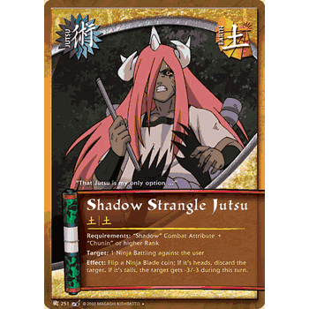 J-251 Shadow Strangle Jutsu Uncommon Naruto Card
