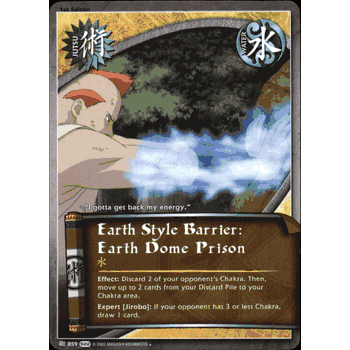 J-859 EARTH STYLE BARRIER: EARTH DOME PRISON Uncommon Naruto Weapons of War Card
