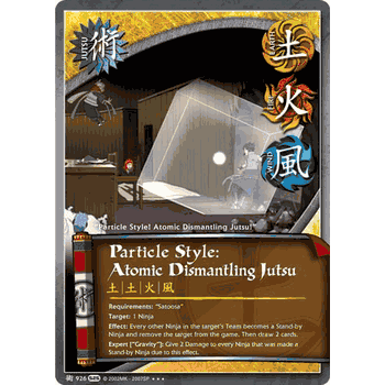 J926 PARTICLE STYLE: ATOMIC DISMANTLING JUTSU Super Rare Naruto Kage Summit Card