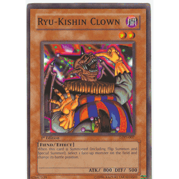 LOD - 007 Ryu-Kishin Clown Common Card