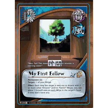 M-608 MY FIRST FELLOW Common Naruto CCG Card