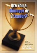 Are You a Manager or a Leader?