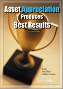 Asset Appreciation Produces Best Results