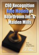 CEO Recognition Role Models at Boardroom Inc. & Malden Mills