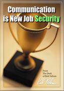 Communication is the New Job Security