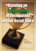 Creating an Environment of Recognition in Your Retail Store