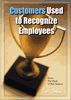 Customers Used to Recognize Employees