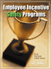 Employee Incentive Safety Programs