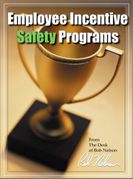Employee Incentive Safety Programs
