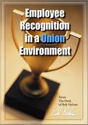 Employee Recognition In A Union Environment