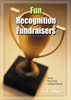 Fun Recognition Fundraisers
