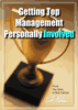 Getting Top Management Personally Involved