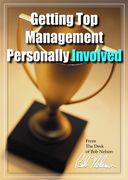 Getting Top Management Personally Involved
