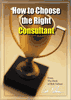 How to Choose the Right Consultant