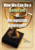 How We Can Do a Better Job of Recognizing Employees
