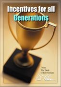 Incentives For All Generations