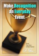 Make Recognition an Everyday Event
