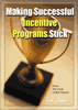 Making Successful Incentive Programs Stick