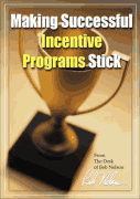Making Successful Incentive Programs Stick