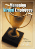 Managing Virtual Employees Managing Virtual Employees