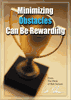 Minimizing Obstacles Can Be Rewarding