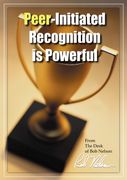 Peer-Initiated Recognition Is Powerful