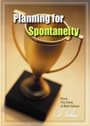 Planning for Spontaneity