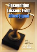 Recognition Lessons from Allied Signal