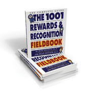The 1001 Rewards & Recognition Fieldbook