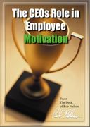 The CEO's Role In Employee Motivation