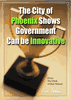 The City of Phoenix Shows Government Can be Innovative