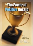 The Power of Positive Gossip