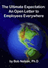 The Ultimate Expectation: An Open Letter to Employees Everywhere