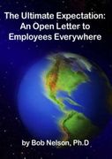 The Ultimate Expectation: An Open Letter to Employees Everywhere