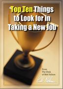 Top Ten Things to Look For in Taking a New Job