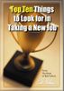 Top Ten Things to Look For in Taking a New Job