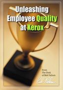 Unleashing Employee Quality at Xerox