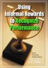 Using Informal Rewards to Recognize Performance