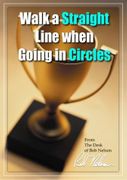 Walk A Straight Line When Going in Circles