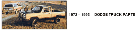 1972 - 1993     Dodge Truck Parts