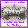 2 SIDED PET ID TAGS DOUBLE SIDED ID TAGS<P><Font Color = "95B9C7"</Font Color>click here for more tags 