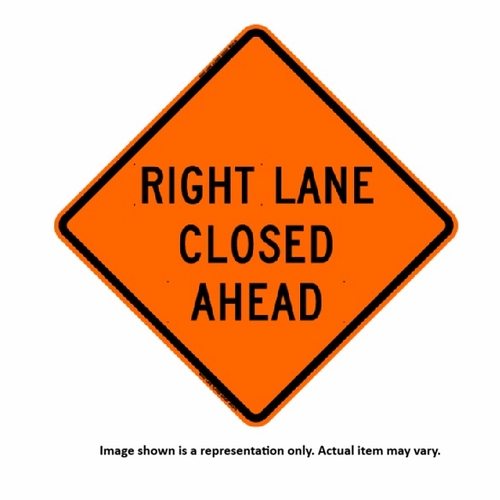 48 inch  RIGHT LANE CLOSED AHEAD inch  2X-SUPERBRIGHT