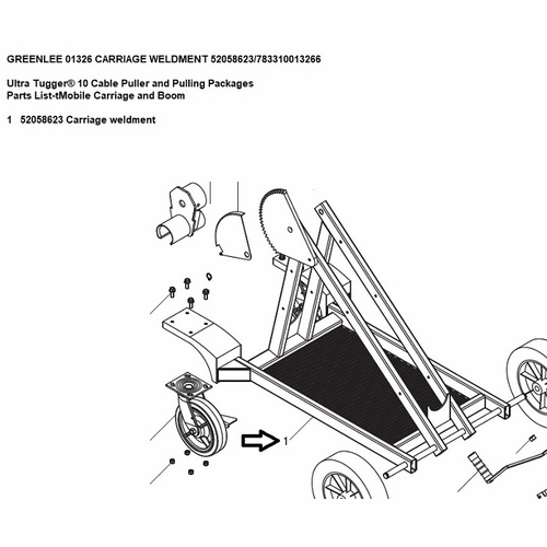 Greenlee 01326 Carriage Weldment 52058623/783310013266