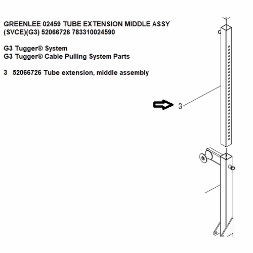 Greenlee 02459 Tube Extension Middle Assy (Svce)(G3) 52066726 783310024590