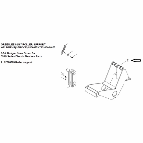 GREENLEE 02467 ROLLER SUPPORT WELDMENT(SERVICE) 52066773 783310024675