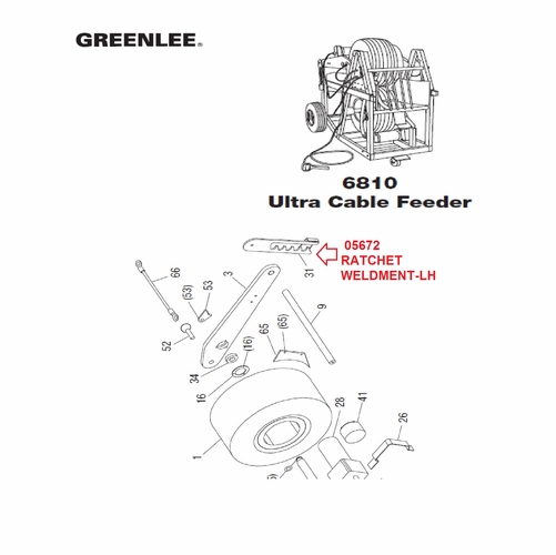 GREENLEE 05672 RATCHET WELDMENT-LH 50056727/783310056720