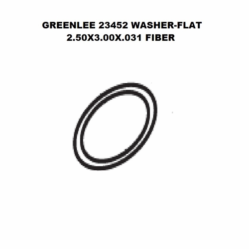 GREENLEE 23452 WASHER-FLAT 2.50X3.00X.031 FIBER 50234528/783310234524